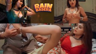 Rain Basera Part 1 E1 Hindi Hot Sex Web Series – Ullu