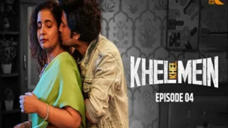 Khel Khel Mein S01E04 2025 Hindi Hot Sex Web Series – Rioplus