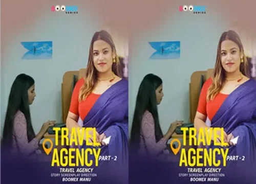 Travel Agency S01E02 2025 Hindi Uncut Sex Web Series – Boomex